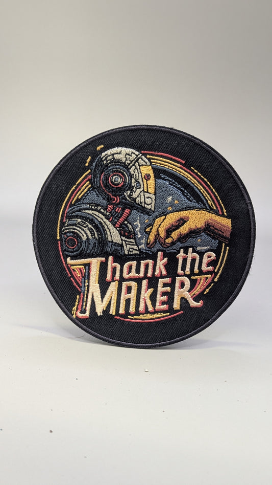 „Thank the Maker“ Patch – gestickter Retro-Aufnäher (10 cm)